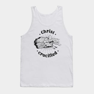 Christ Crucified, crucifixion Tank Top